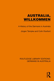 Australia, Wilkommen: A History of the Germans in Australia book cover
