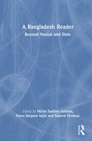 A Bangladesh Reader: Beyond Nation and State book cover