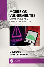 Mobile OS Vulnerabilities: Quantitative and Qualitative Analysis book cover