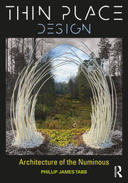 Thin Place Design: Architecture of the Numinous book cover