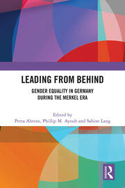 Leading from Behind: Gender Equality in Germany During the Merkel Era book cover