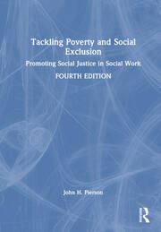 Tackling Poverty and Social Exclusion: Promoting Social Justice in Social Work book cover