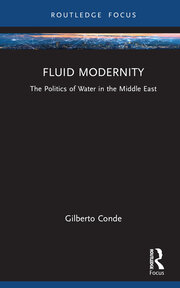 Fluid Modernity: The Politics of Water in the Middle East book cover