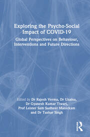 Exploring the Psycho-Social Impact of COVID-19: Global Perspectives on Behaviour, Interventions and Future Directions book cover