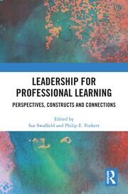 Leadership for Professional Learning: Perspectives, Constructs and Connections book cover