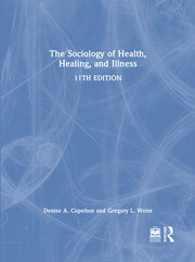 The Sociology of Health, Healing, and Illness book cover