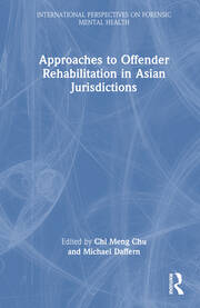 Approaches to Offender Rehabilitation in Asian Jurisdictions book cover