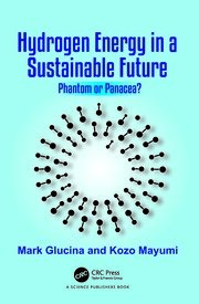 Hydrogen Energy in a Sustainable Future: Phantom or Panacea? book cover