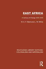 East Africa: A Century of Change 1870–1970 book cover