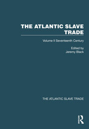 The Atlantic Slave Trade: Volume II Seventeenth Century book cover