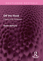Off the Hook: Coping with Addiction book cover
