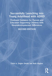 Successfully Launching into Young Adulthood with ADHD: Firsthand Guidance for Parents and Educators Supporting Children with Neurodevelopmental Differences book cover