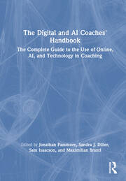 The Digital and AI Coaches' Handbook: The Complete Guide to the Use of Online, AI, and Technology in Coaching book cover