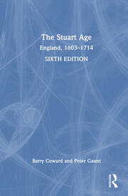 The Stuart Age: England, 1603–1714 book cover