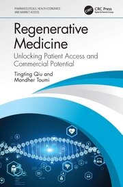 Regenerative Medicine: Unlocking Patient Access and Commercial Potential book cover