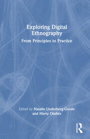 Exploring Digital Ethnography: From Principles to Practice book cover