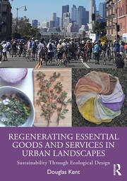 Regenerating Essential Goods and Services in Urban Landscapes: Sustainability Through Ecological Design book cover