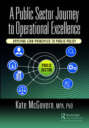 A Public Sector Journey to Operational Excellence: Applying Lean Principles to Public Policy book cover