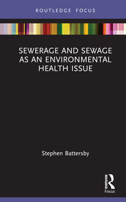Sewerage and Sewage as an Environmental Health Issue book cover