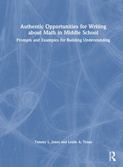 Authentic Opportunities for Writing about Math in Middle School: Prompts and Examples for Building Understanding book cover