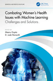 Combating Women's Health Issues with Machine Learning: Challenges and Solutions book cover