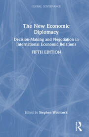 The New Economic Diplomacy: Decision-Making and Negotiation in International Economic Relations book cover