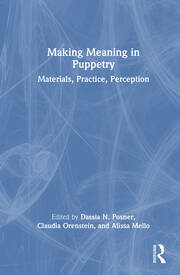 Making Meaning in Puppetry: Materials, Practice, Perception book cover