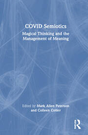 COVID Semiotics: Magical Thinking and the Management of Meaning book cover