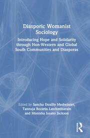 Diasporic Womanist Sociology: Introducing Hope and Solidarity through Non-Western and Global South Communities and Diasporas book cover