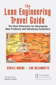 The Lean Engineering Travel Guide: The Best Itineraries for Developing New Products and Satisfying Customers book cover