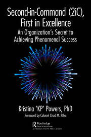 Second-in-Command (2iC), First in Excellence: An Organization's Secret to Achieving Phenomenal Success book cover