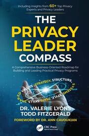 The Privacy Leader Compass: A Comprehensive Business-Oriented Roadmap for Building and Leading Practical Privacy Programs book cover