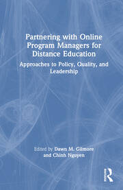 Partnering with Online Program Managers for Distance Education: Approaches to Policy, Quality, and Leadership book cover