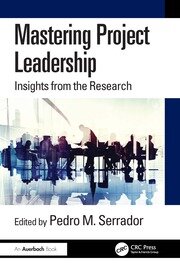 Mastering Project Leadership: Insights from the Research book cover