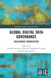 Global Digital Data Governance: Polycentric Perspectives book cover