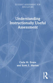 Understanding Instructionally Useful Assessment book cover