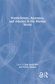 Nonbelievers, Apostates, and Atheists in the Muslim World book cover