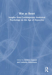 War as Reset: Insights from Contemporary Analytical Psychology on the Age of Hypocrisy book cover