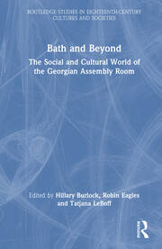 Bath and Beyond: The Social and Cultural World of the Georgian Assembly Room book cover