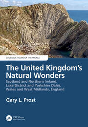 The United Kingdom's Natural Wonders: Scotland and Northern Ireland, Lake District and Yorkshire Dales, Wales and West Midlands, England book cover
