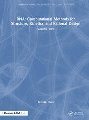 RNA: Computational Methods for Structure, Kinetics, and Rational Design: Volume Two book cover