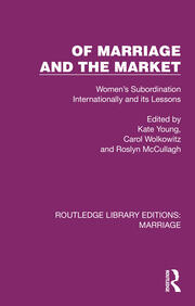 Of Marriage and the Market: Women's Subordination Internationally and its Lessons book cover