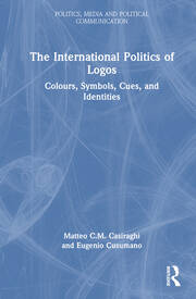 The International Politics of Logos: Colours, Symbols, Cues, and Identities book cover