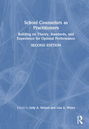 School Counselors as Practitioners: Building on Theory, Standards, and Experience for Optimal Performance book cover