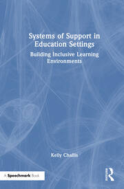 Systems of Support in Education Settings: Building Inclusive Learning Environments book cover