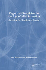 Organized Skepticism in the Age of Misinformation: Surviving the Kingdom of Gossip book cover
