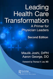 Leading Health Care Transformation: A Primer for Physician Leaders book cover