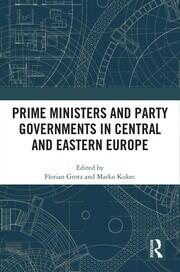 Prime Ministers and Party Governments in Central and Eastern Europe book cover