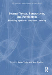 Learner Voices, Perspectives, and Positionings: Providing Agency to Empower Learning book cover