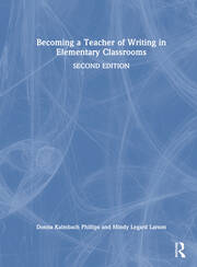 Becoming a Teacher of Writing in Elementary Classrooms book cover